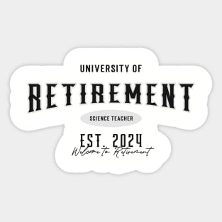 Science Teacher Retirement 2024 Sticker